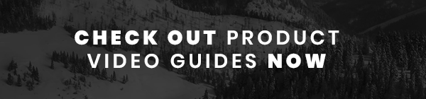 CHECK OUT PRODUCT VIDEO GUIDES NOW