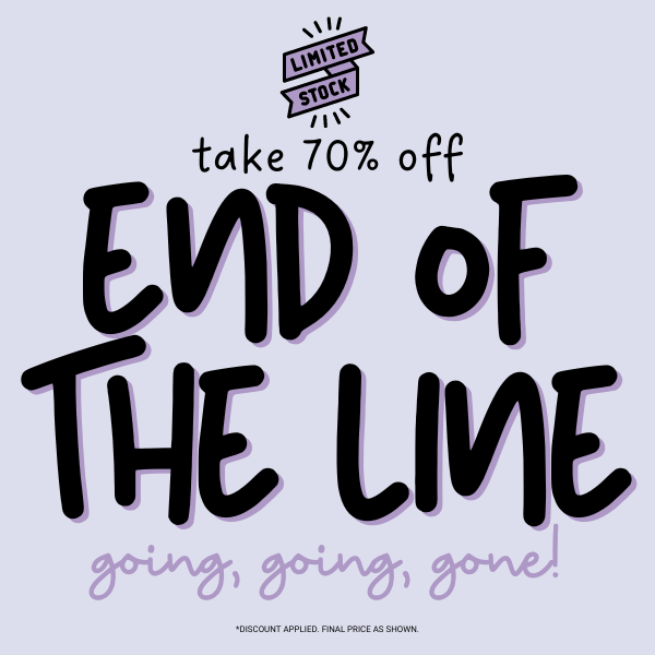70% OFF END OF THE LINE