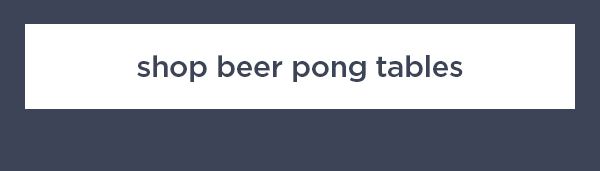 shop beer pong tables