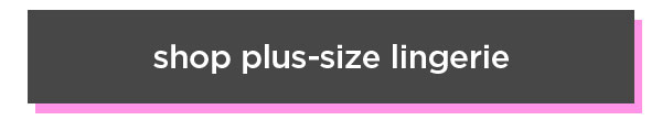 shop plus-size lingerie