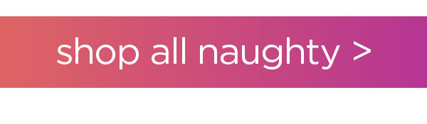 shop all naughty