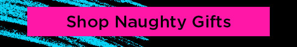 shop naughty gifts