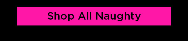 shop all naughty