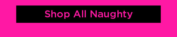 shop all naughty