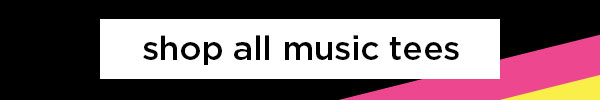 Shop All Music Tees