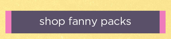 Shop Fanny Packs