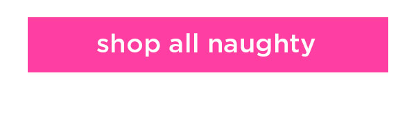 shop all naughty