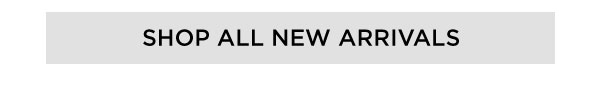 shop all new arrivals