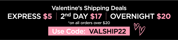 $20: Express Shipping: $5, 2nd Day: $17 and/or Overnight $20