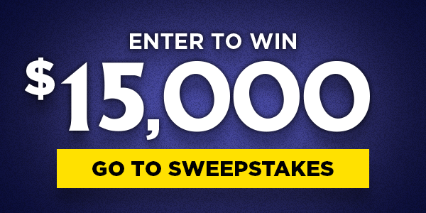 ENTER TO WIN $15,000