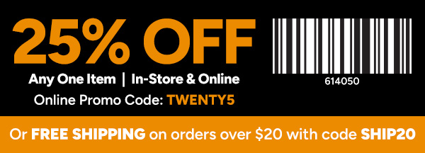 25% OFF any one item with code: TWENTY5