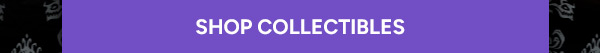 Shop Collectibles