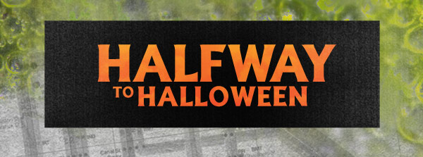 Halfway to Halloween