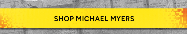 Shop Michael Myers