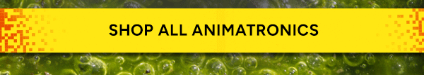Shop Animatronics
