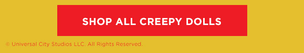 Shop All Creepy Dolls