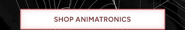 Shop Animatronics