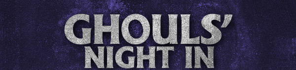 Ghouls' Night In