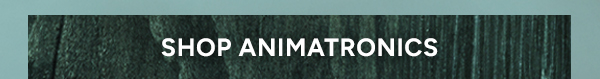Shop Animatronics