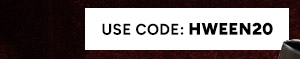 Use Code: HWEEN20