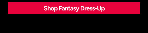 Shop Fantasy Dress-Up