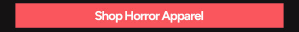 Shop Horror Apparel