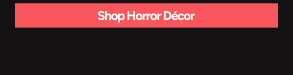 Shop Horror Décor