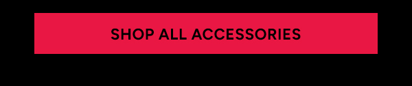 Shop All Accessories