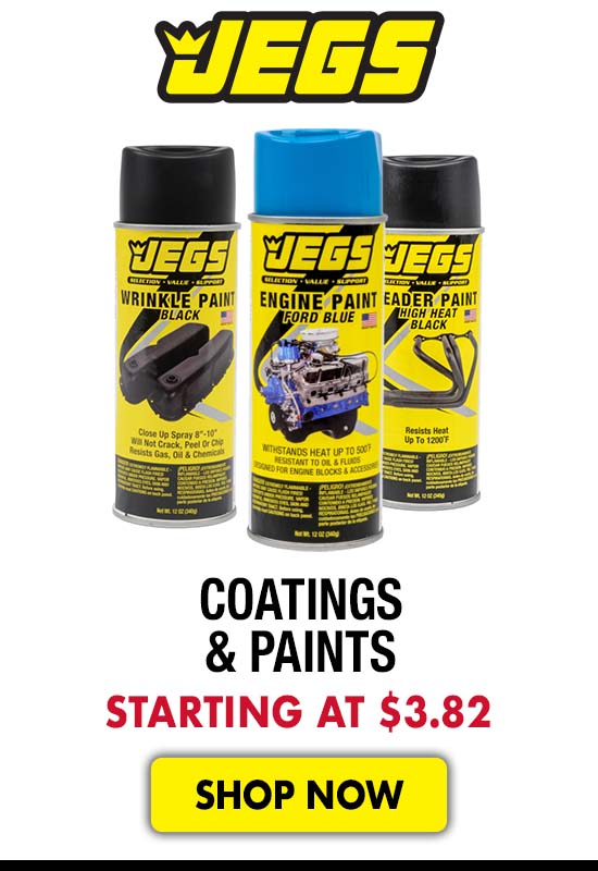 JEGS Coatings & Paints - Starting at $3.82