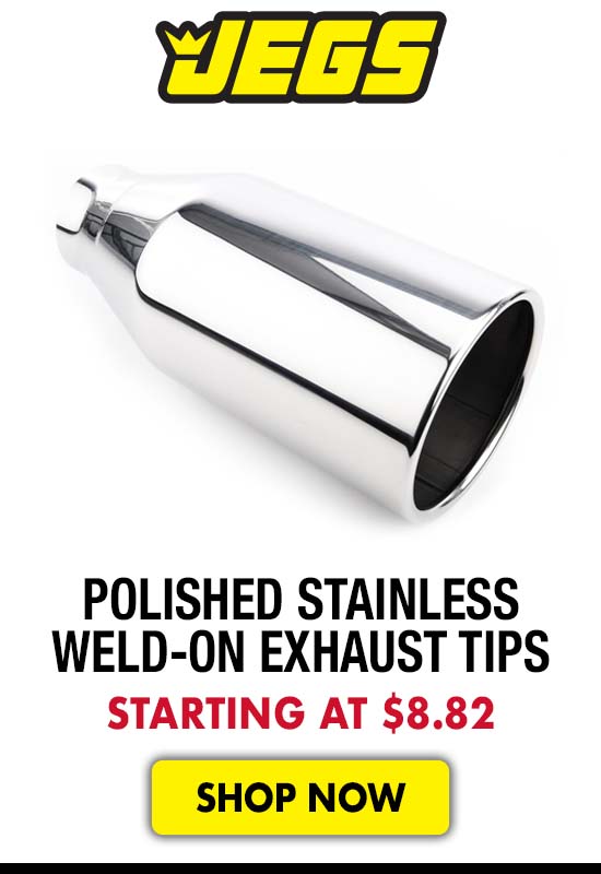 JEGS Polished Stainless Weld-On Exhaust Tips - Starting at $8.82