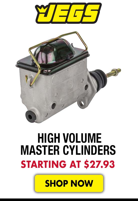 JEGS High Volume Master Cylinders - Starting at $27.93