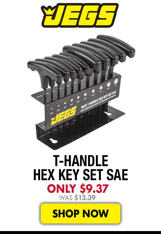 JEGS T-Handle Hex Key Set SAE - Now $9.37 Was $13.39