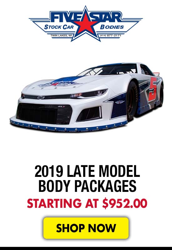 Five Star 2019 Late Model Body Packages - Starting at $952.00
