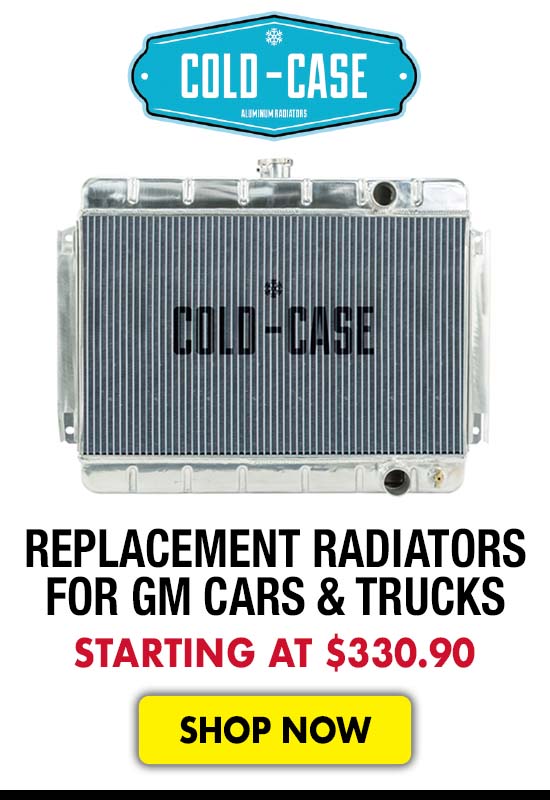 Cold Case Replacement Radiators for GM Cars & Trucks - Starting at $330.90