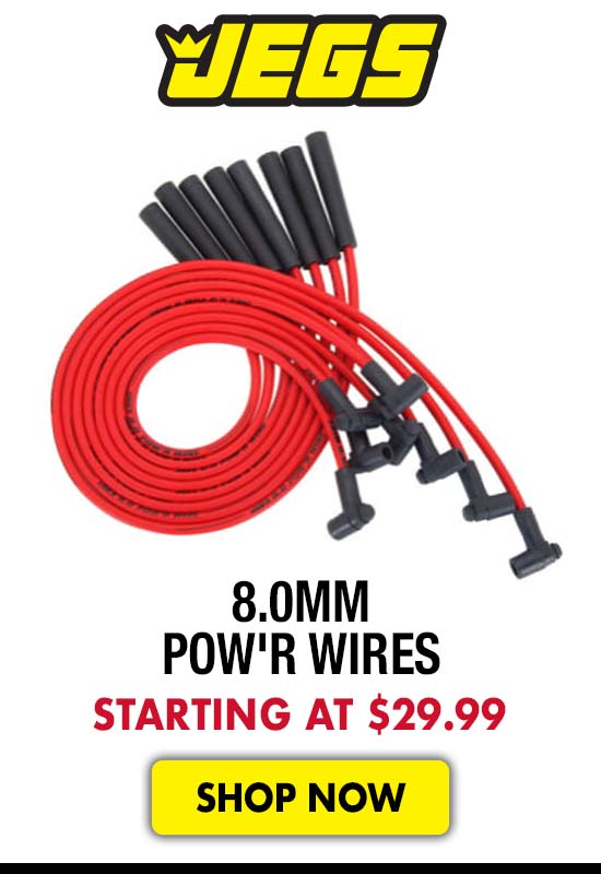 JEGS 8.0mm Pow'r Wires - Starting at $29.99