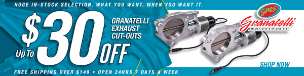 Save up to $30 on Granatelli Exhaust Cut-outs