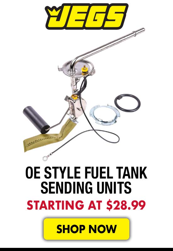 JEGS OE Style Fuel Tank Sending Units - Starting at $28.99