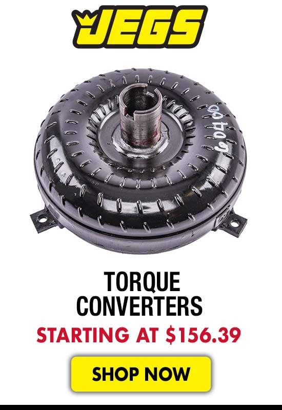JEGS Torque Converters - Starting at $156.39
