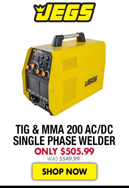 JEGS TIG & MMA 200 AC/DC Single Phase Welder - Now $505.99 Was $549.99