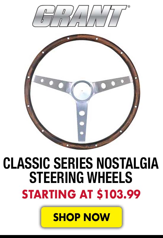 Grant Classic Series Nostalgia Steering Wheels - Starting at $103.99