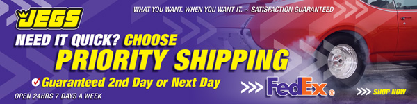 JEGS Need it Quick? Choose Priority Shipping