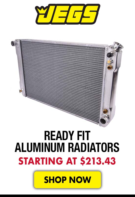 JEGS Ready Fit Aluminum Radiators - Starting at $213.43