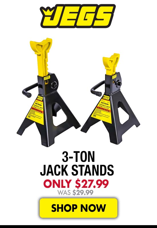 JEGS 3-Ton Jack Stands - Now $27.99 Was $29.99