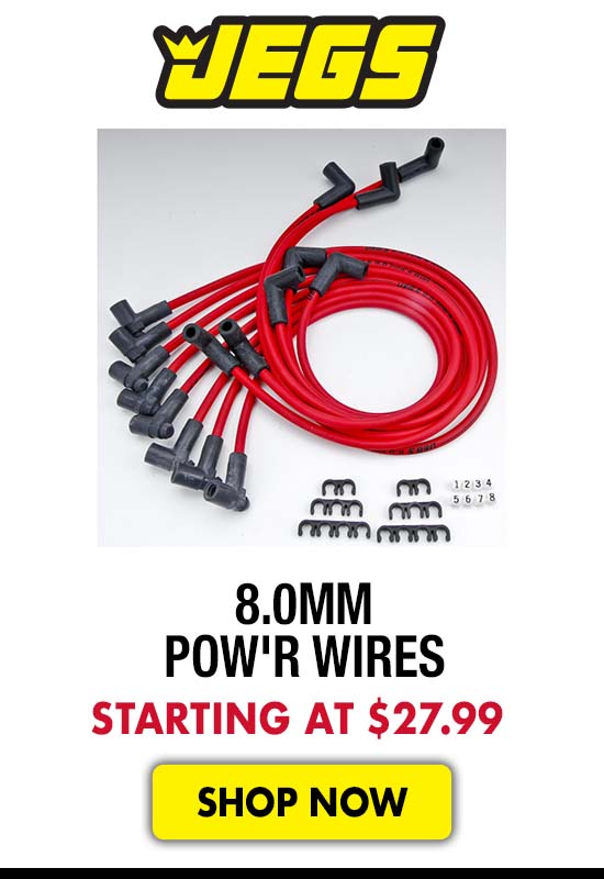 JEGS 8.0mm Pow'r Wires - Starting at $27.99