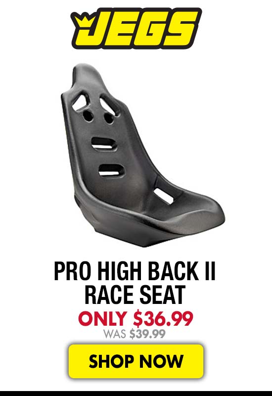 JEGS Pro High Back II Race Seat - Now $36.99 Was $39.99