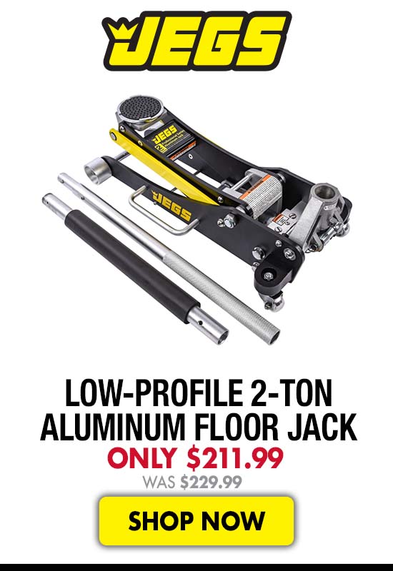 JEGS Low-Profile 2-Ton Aluminum Floor Jack - Now $211.99 Was $229.99