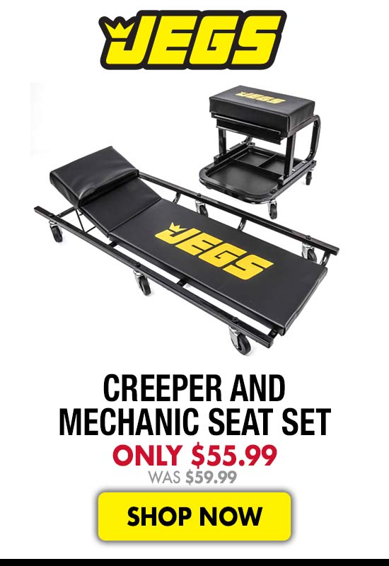 JEGS Creeper and Mechanic Seat Set - Now $55.99 Was $59.99