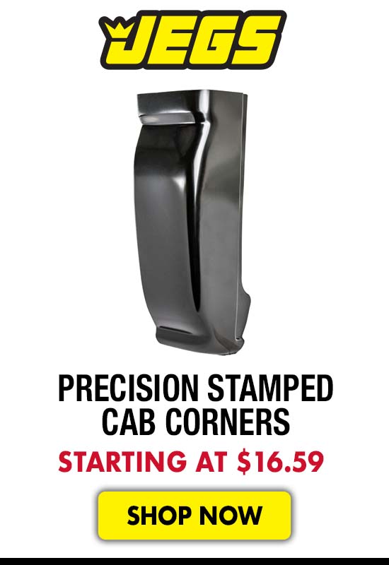 JEGS Precision Stamped Cab Corners - Starting at $16.59