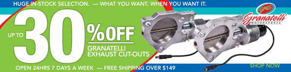 Save up to $30 on Granatelli Exhaust Cut-outs