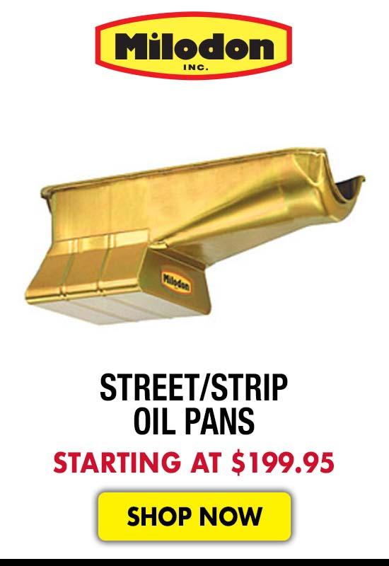 Milodon Street/Strip Oil Pans - Starting at $199.95
